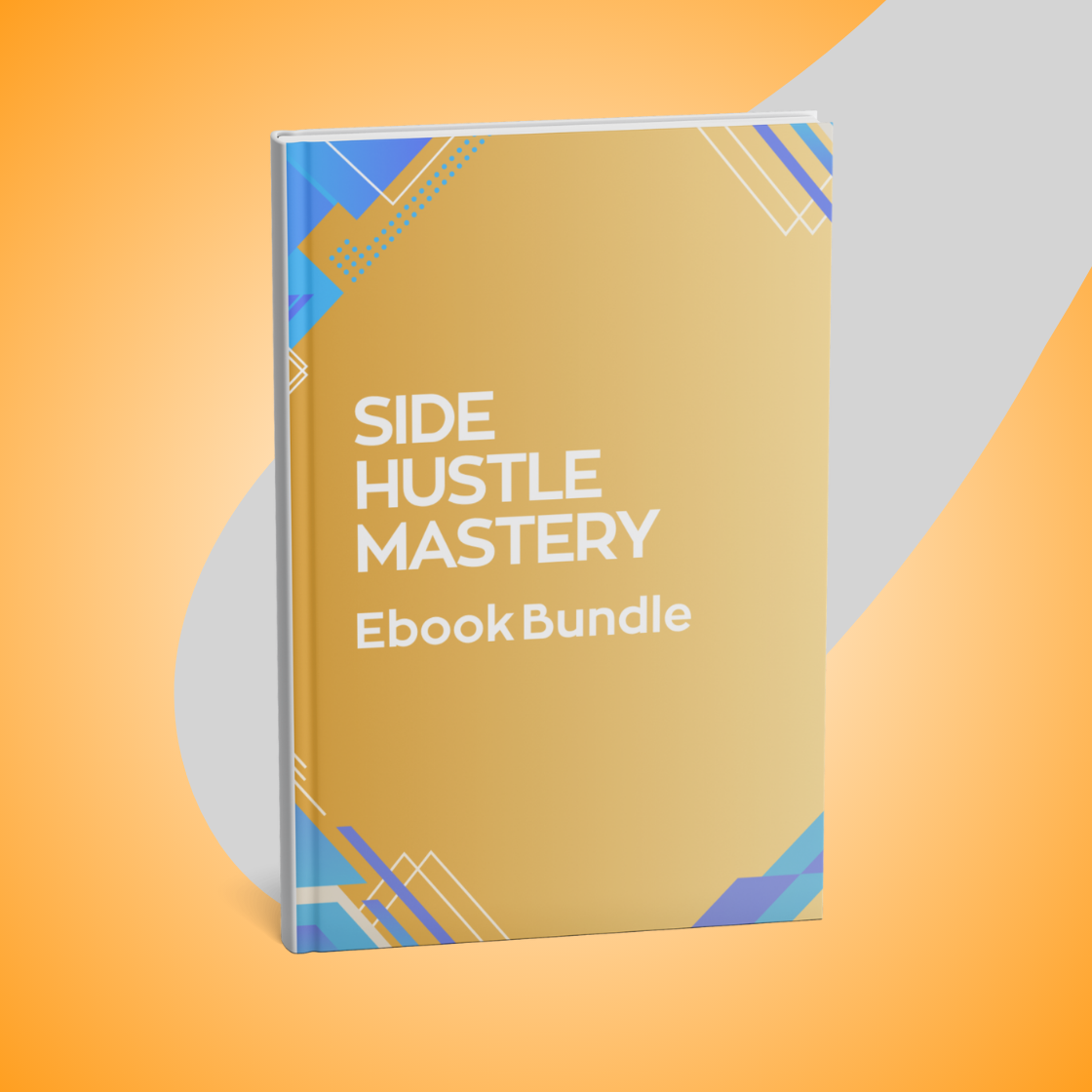 Side Hustle Mastery eBook Bundle